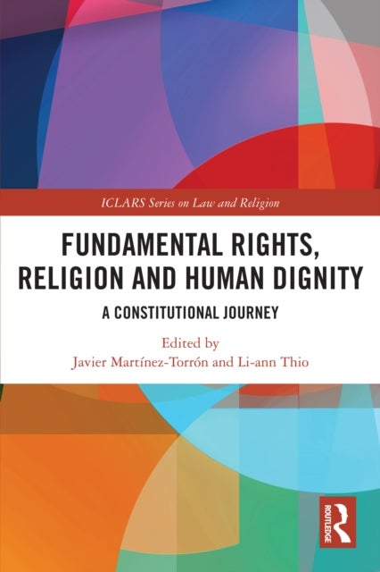 Fundamental Rights, Religion and Human Dignity - A Constitutional Journey