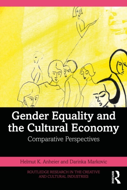 Gender Equality and the Cultural Economy - Comparative Perspectives