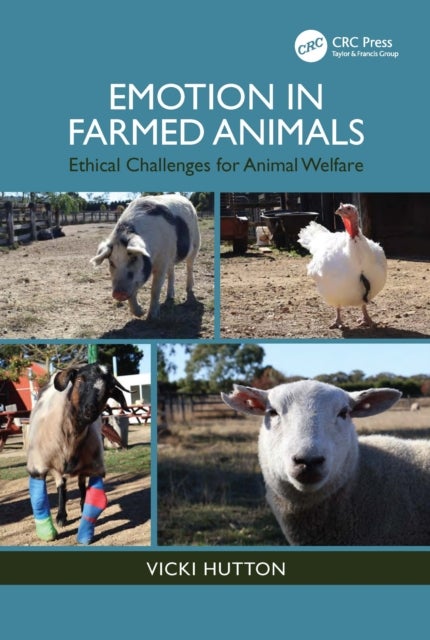 Emotion in Farmed Animals - Ethical Challenges for Animal Welfare