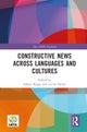 Constructive News Across Languages and Cultures