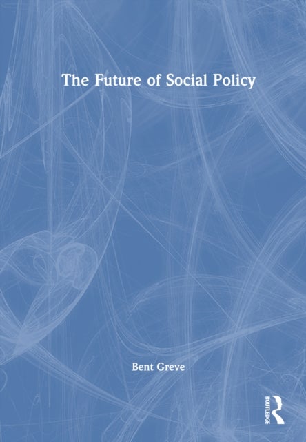 The Future of Social Policy