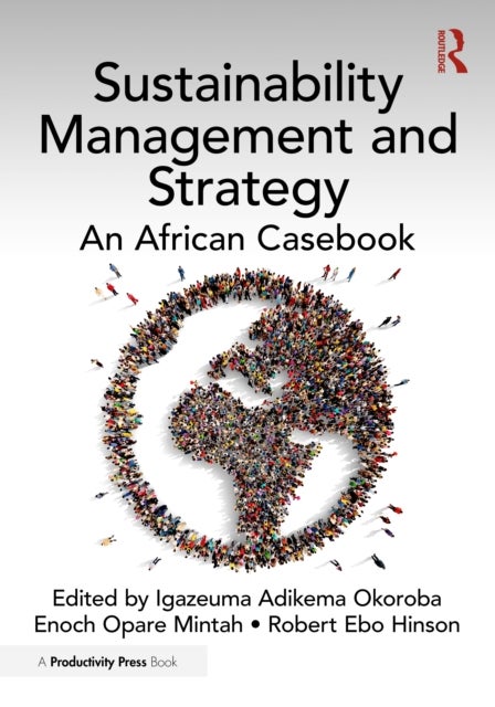 Sustainability Management and Strategy - An African Casebook