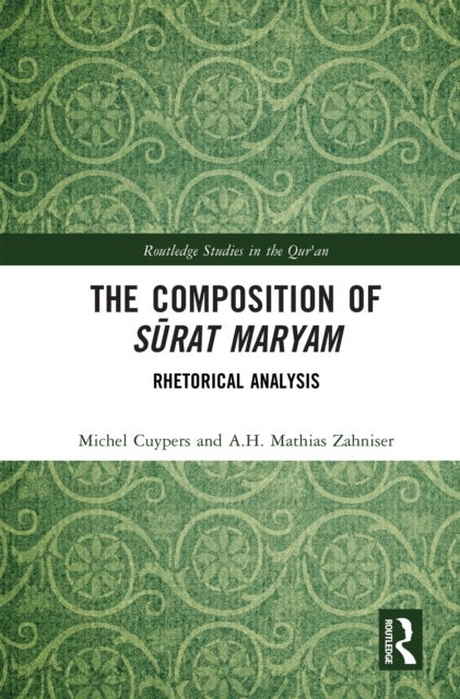 The Composition of Surat Maryam - Rhetorical Analysis