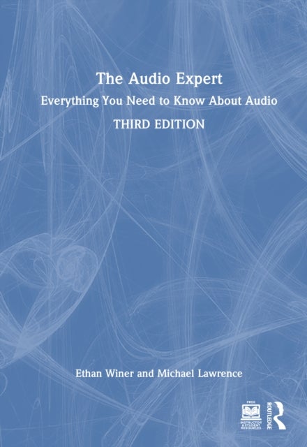 The Audio Expert - Everything You Need to Know About Audio