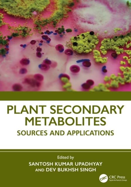 Plant Secondary Metabolites - Sources and Applications