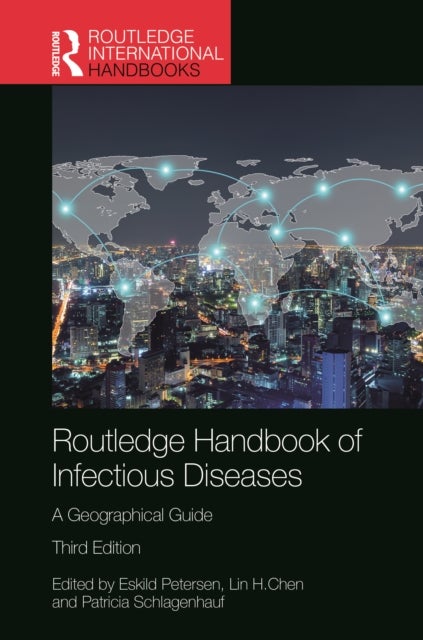 Routledge Handbook of Infectious Diseases - A Geographical Guide