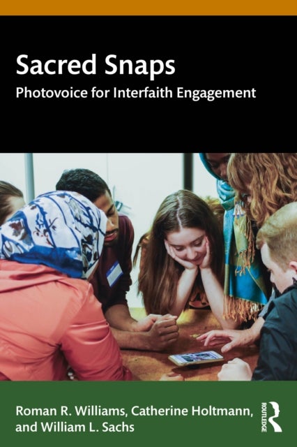 Sacred Snaps - Photovoice for Interfaith Engagement