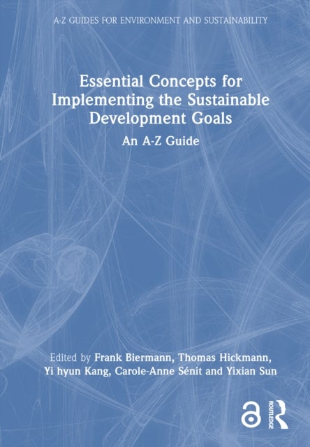Essential Concepts for Implementing the Sustainable Development Goals - An A-Z Guide