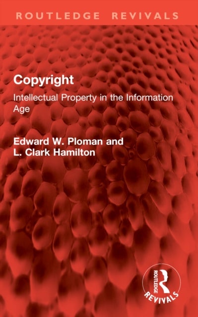 Copyright - Intellectual Property in the Information Age
