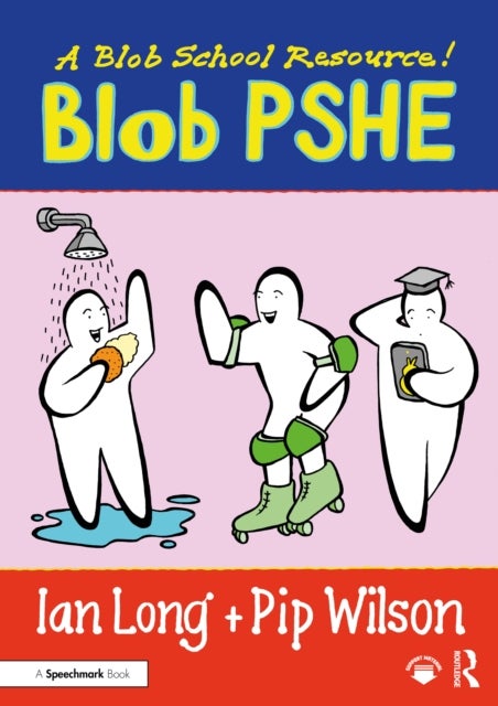 Blob PSHE - A Blob School Resource