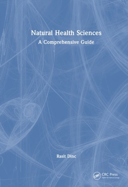 Natural Health Sciences - A Comprehensive Guide