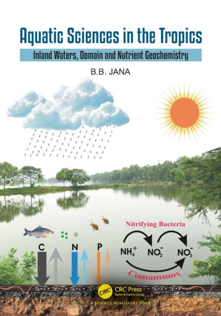 Aquatic Sciences in the Tropics - Inland Waters, Domain and Nutrient Geochemistry