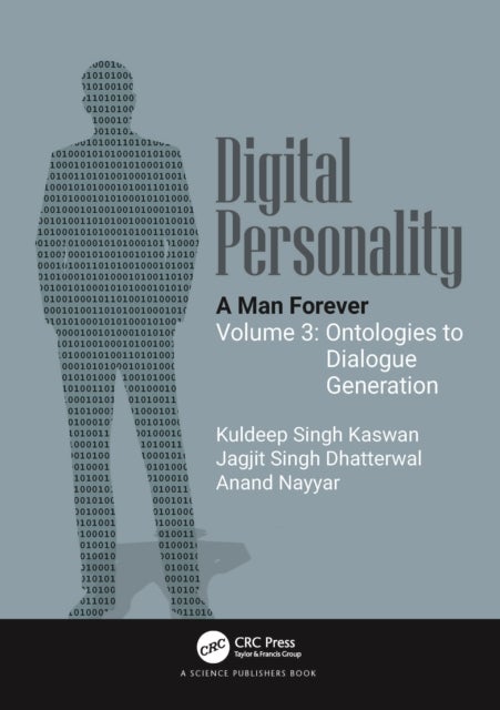 Digital Personality: A Man Forever - Volume 3: Ontologies to Dialogue Generation