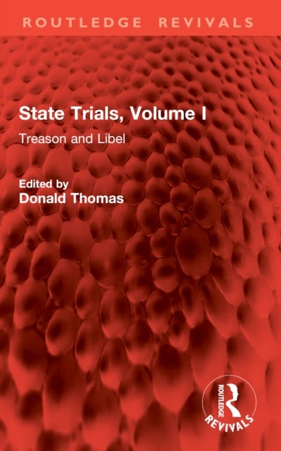 State Trials, Volume I - Treason and Libel