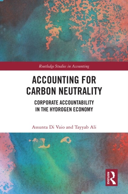 Accounting for Carbon Neutrality - Corporate Accountability in the Hydrogen Economy