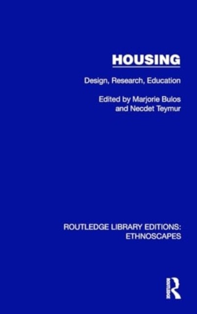 Housing - Design, Research, Education