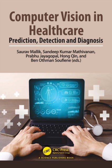 Computer Vision in Healthcare - Prediction, Detection and Diagnosis