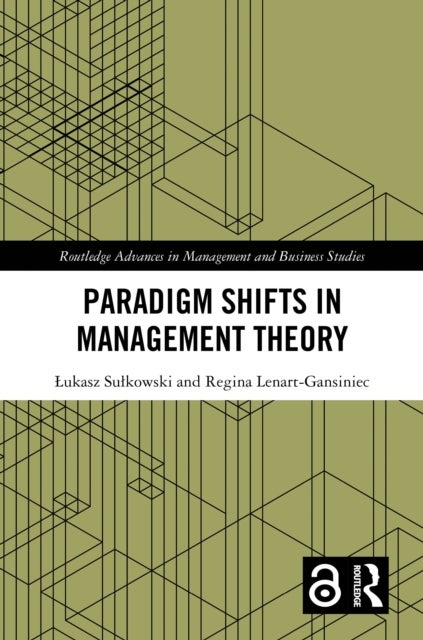 Paradigm Shifts in Management Theory