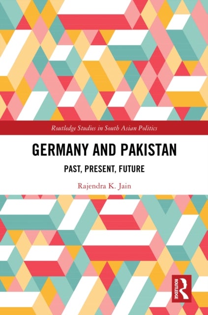 Germany and Pakistan - Past, Present, Future