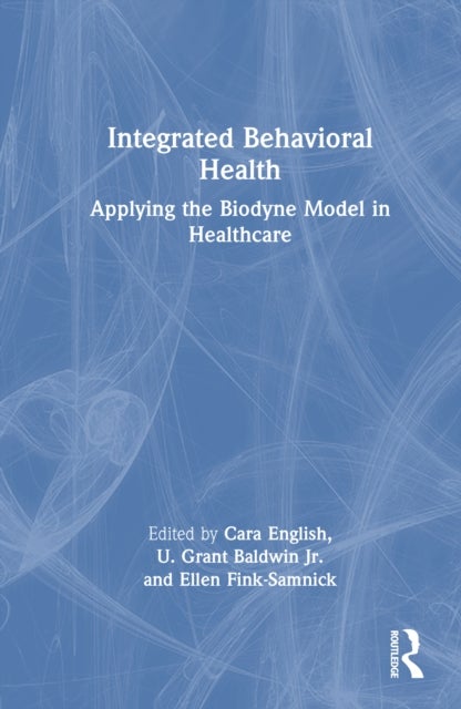 Integrated Behavioral Health - Applying the Biodyne Model in Healthcare