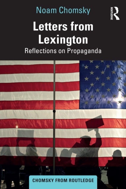 Letters from Lexington - Reflections on Propaganda