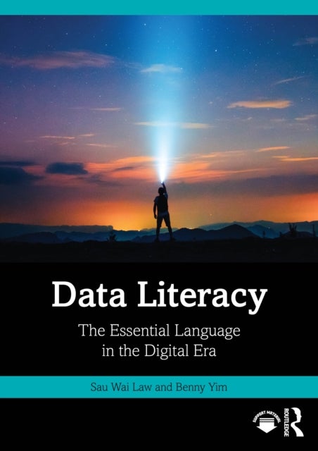 Data Literacy - The Essential Language in the Digital Era