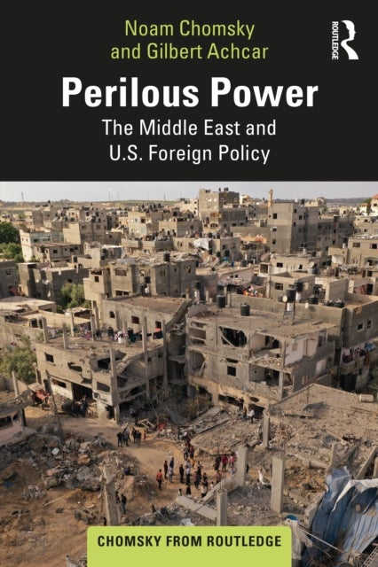 Perilous Power - The Middle East and U.S. Foreign Policy