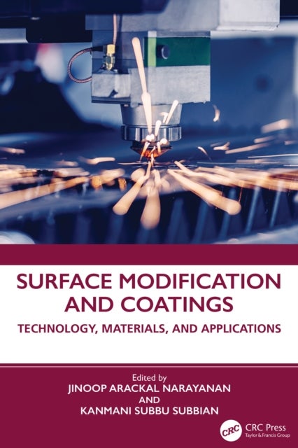 Surface Modification and Coatings - Technology, Materials, and Applications