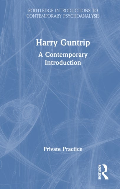 Harry Guntrip - A Contemporary Introduction