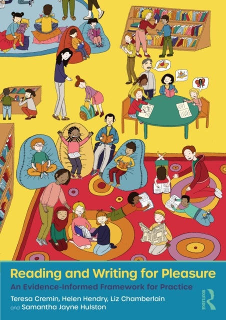 Reading and Writing for Pleasure - An Evidence-Informed Framework for Practice