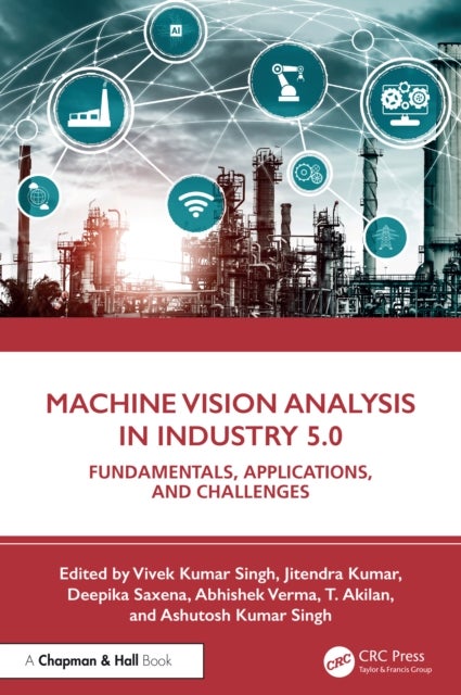 Machine Vision Analysis in Industry 5.0 - Fundamentals, Applications, and Challenges
