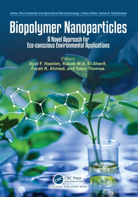Biopolymer Nanoparticles - A Novel Approach for Eco-conscious Environmental Applications