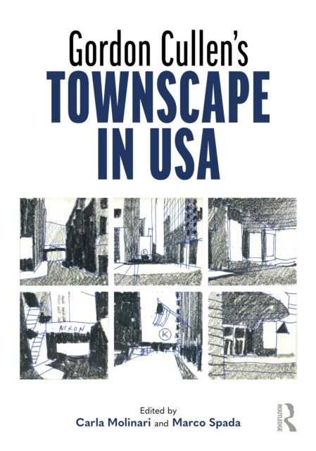 Gordon Cullen's Townscape in USA