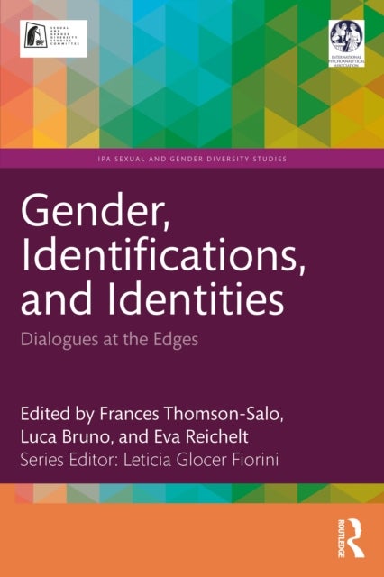 Gender, Identifications, and Identities - Dialogues at the Edges