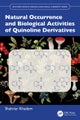 Natural Occurrence and Biological Activities of Quinoline Derivatives