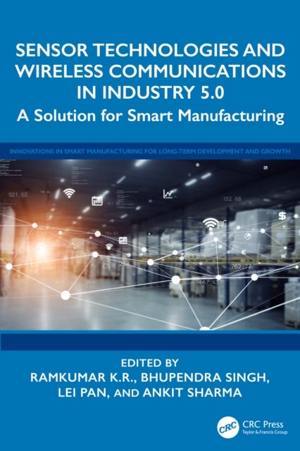 Sensor Technologies and Wireless Communications in Industry 5.0 - A Solution for Smart Manufacturing