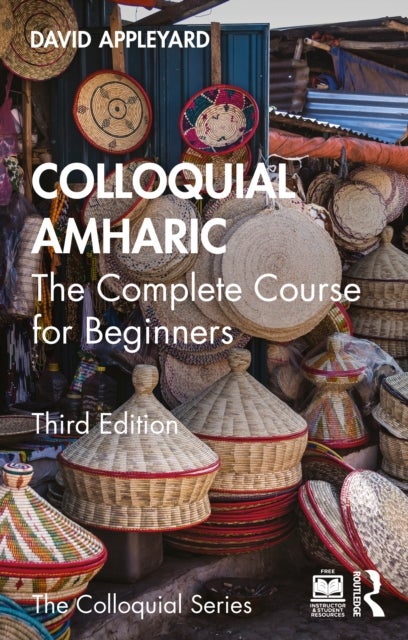 Colloquial Amharic - The Complete Course for Beginners