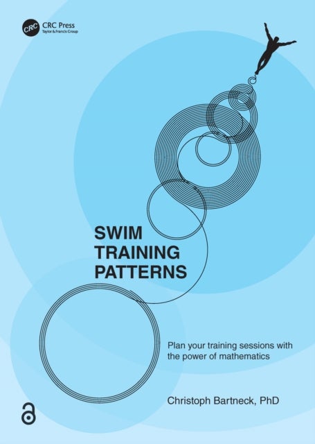 Swim Training Patterns - Plan your Training Sessions with the Power of Mathematics