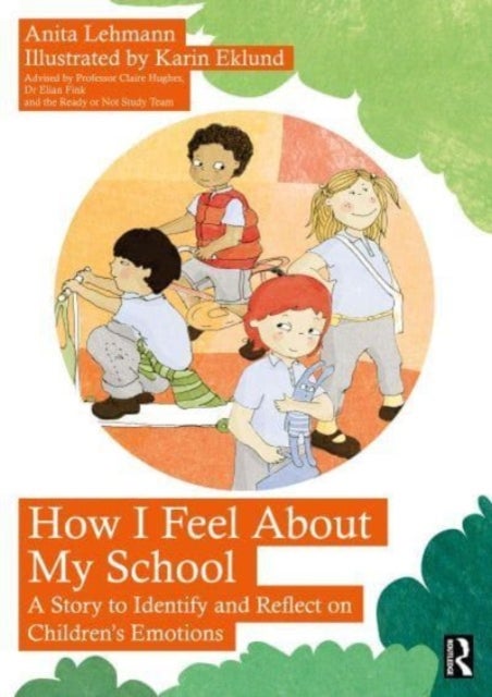 How I Feel About My School - A Story to Identify and Reflect on Children’s Emotions
