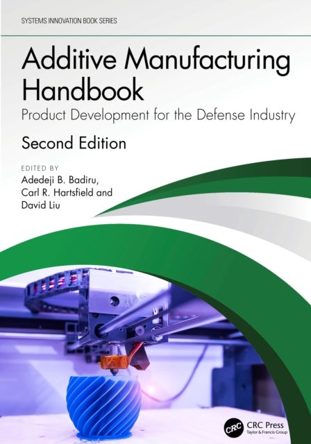Additive Manufacturing Handbook - Product Development for the Defense Industry