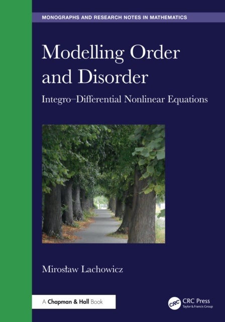 Modelling Order and Disorder - Integro–Differential Nonlinear Equations