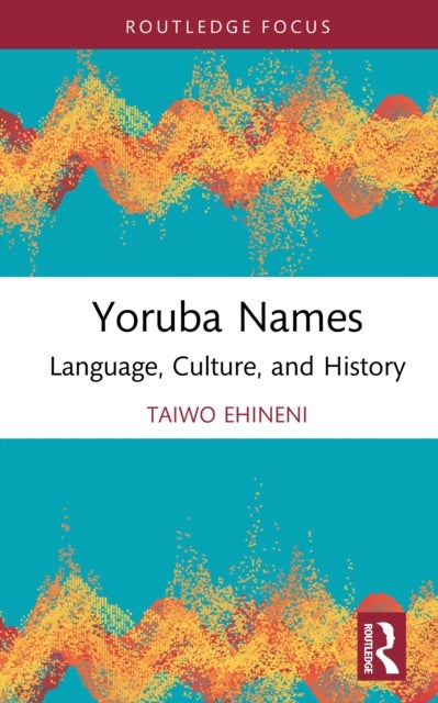 Yoruba Names - Language, Culture, and History