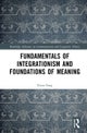 Fundamentals of Integrationism and Foundations of Meaning