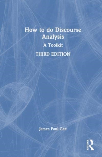 How to Do Discourse Analysis - A Toolkit