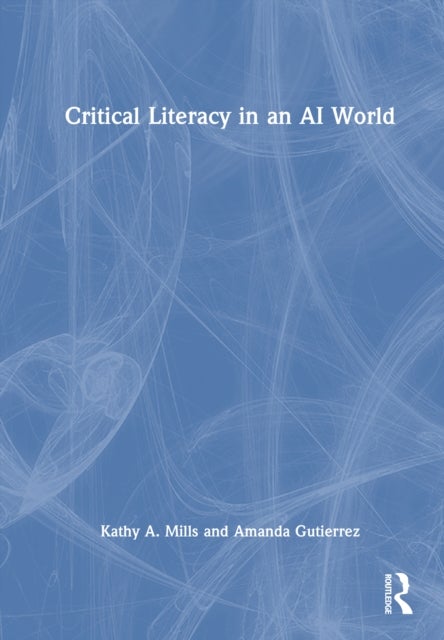Critical Literacy in an AI World