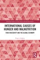 International Causes of Hunger and Malnutrition