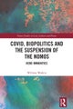 Covid, Biopolitics and the Suspension of the Nomos