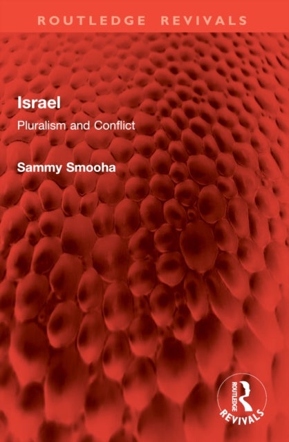 Israel - Pluralism and Conflict
