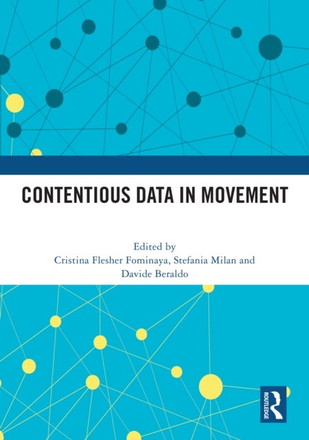 Contentious Data in Movement