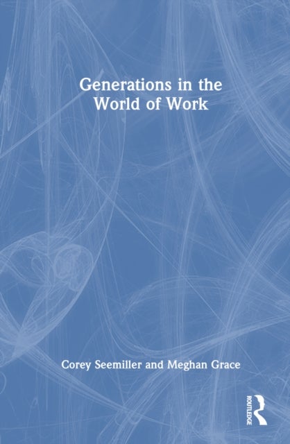 Generations in the World of Work